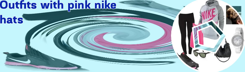 Pink nike outfits